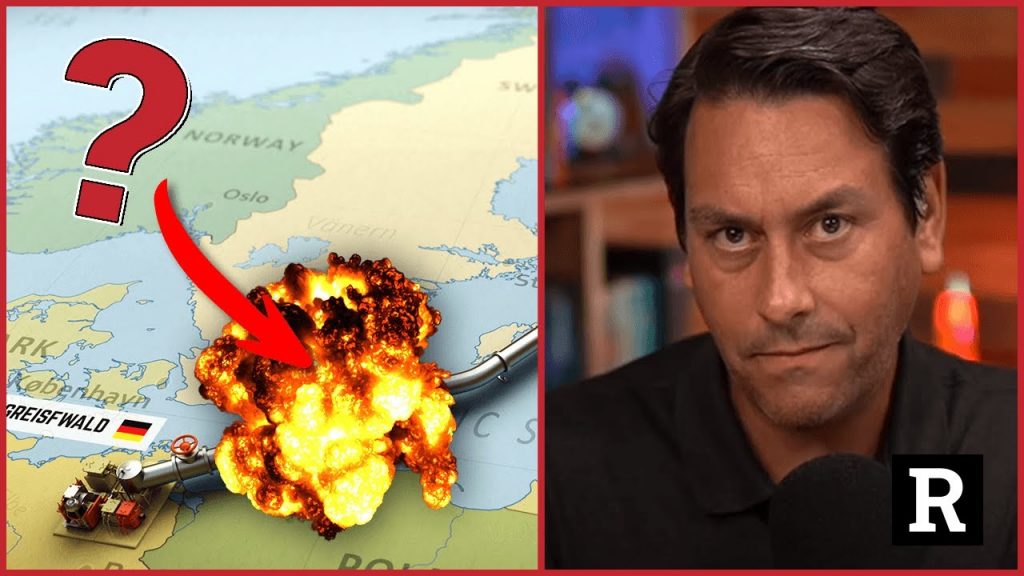 The TRUTH behind the Nord Stream Terror Attack is coming out | Redacted with Clayton Morris