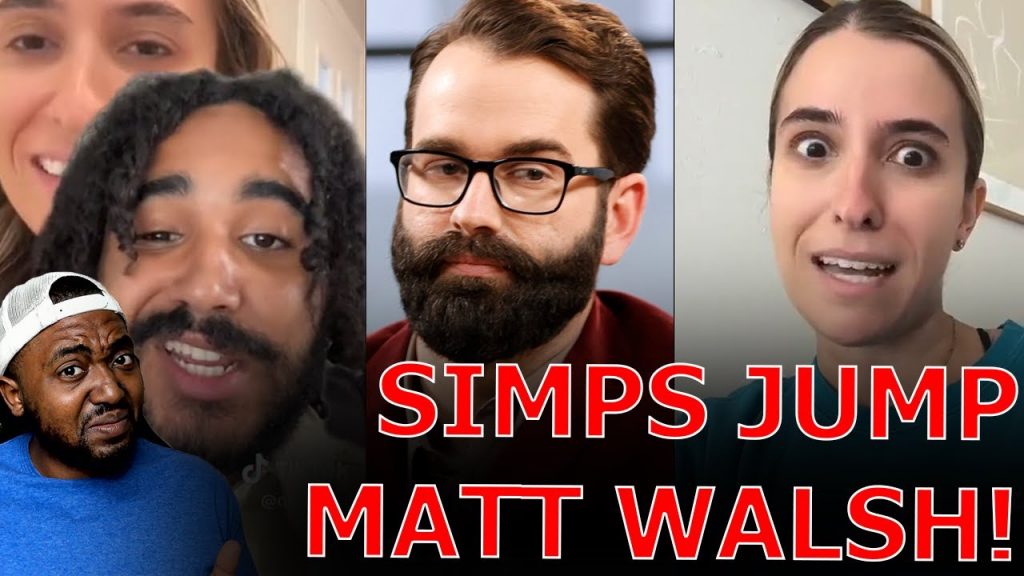 SIMPS Attack Matt Walsh For Responding To Modern Woman Coping With Being Single With No Kids