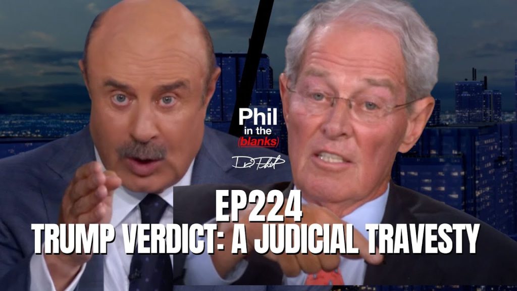 Trump Verdict: A Judicial Travesty with Rod Phelan | Episode 224 | Phil in the Blanks Podcast