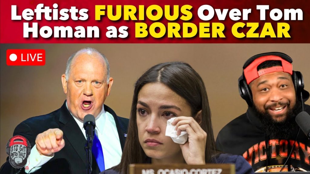 LIVE: Leftists FURIOUS Over Tom Homan as BORDER CZAR!