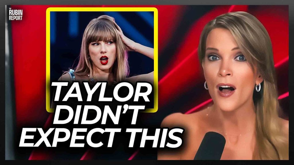 Megyn Kelly Shows Taylor Swift’s Idiocy Just Blew Up In Her Face