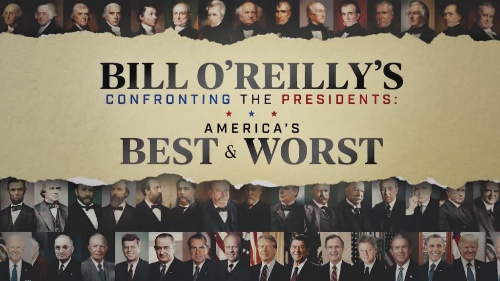 Bill O’Reilly presents ‘Confronting the Presidents’ — the best and worst: Full Episode | Confronting