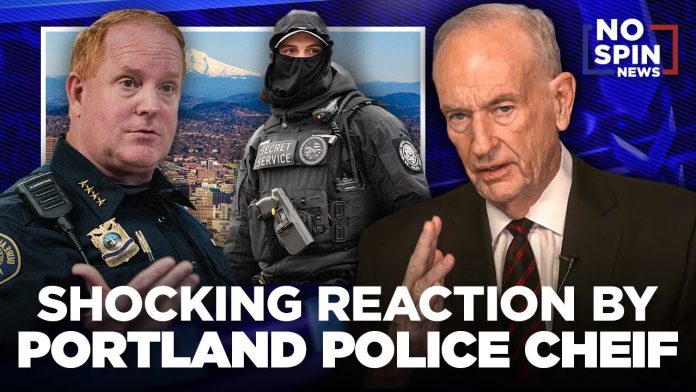 Bill O'Reilly on the SHOCKING Reaction by Portland's Police Chief