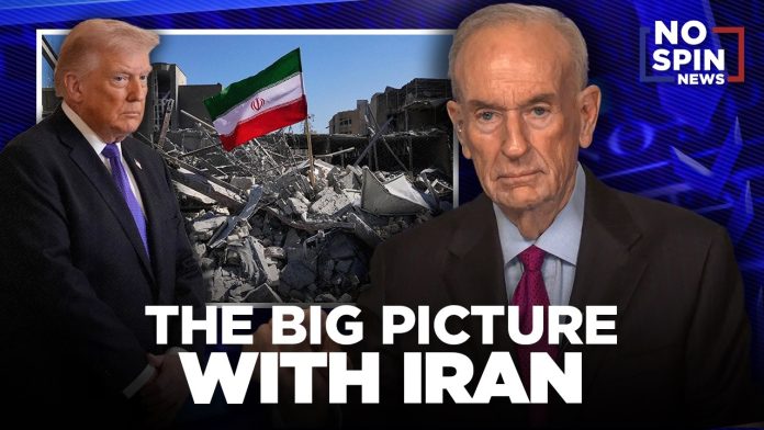 Bill O'Reilly on THE BIG PICTURE With Iran